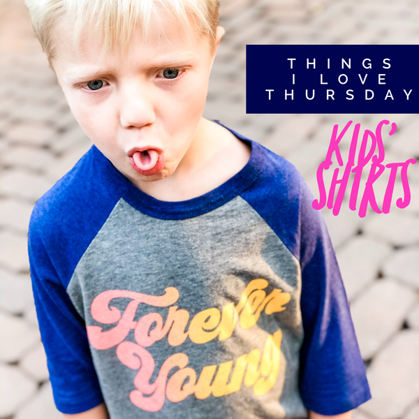 Things I Love Thursday: Kids' Shirts