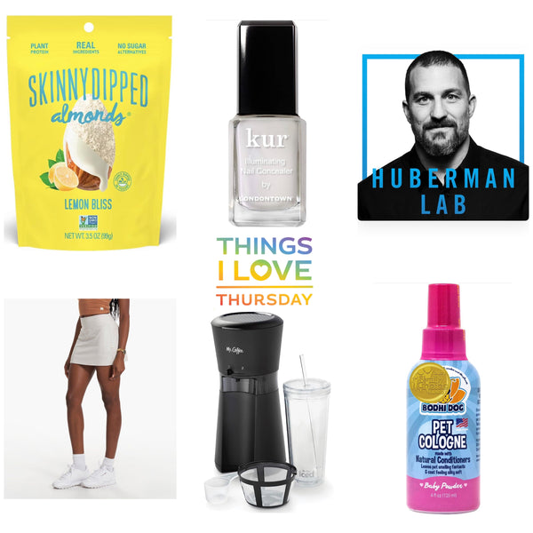 Things I Love Thursday Comeback (For today anyway)