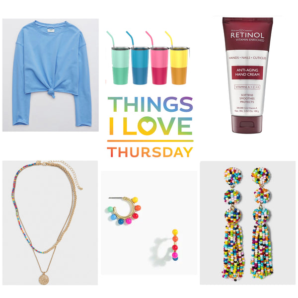 Things I Love Thursday: Colorful Stuff and Youthful Hands