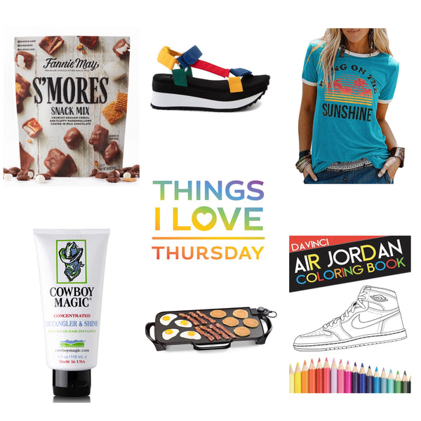 Things I Love Thursday 6.26.2020