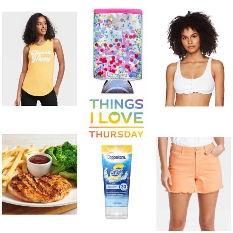 Things I Love Thursday: Summer Stuff and Not Cooking Dinner